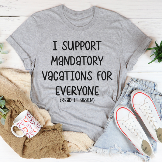 Vacations For Everyone Tee - Fucking Feisty
